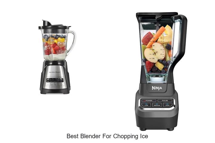 Best Blender For Chopping Ice – Unbelievable Power Revealed!
