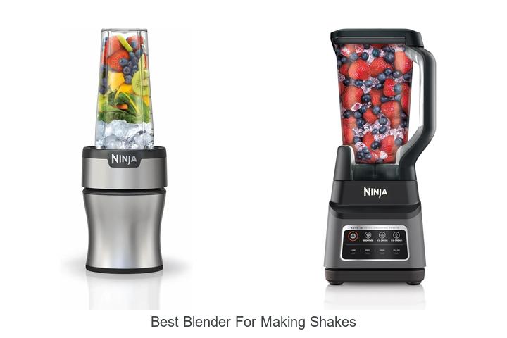 Best Blender For Making Shakes That Will Blow Your Mind!