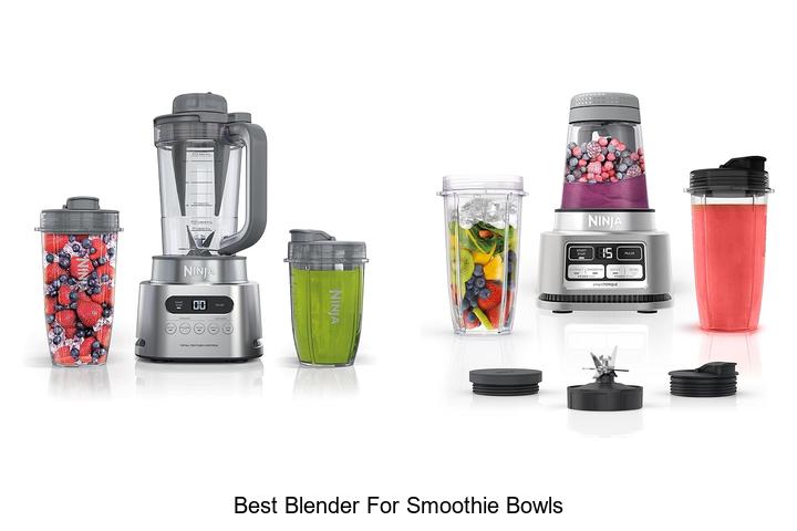 Best Blender For Smoothie Bowls That Will Blow Your Mind!