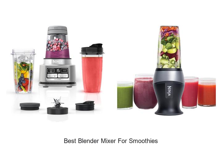 Best Blender Mixer For Smoothies: Blend Like A Pro Today!