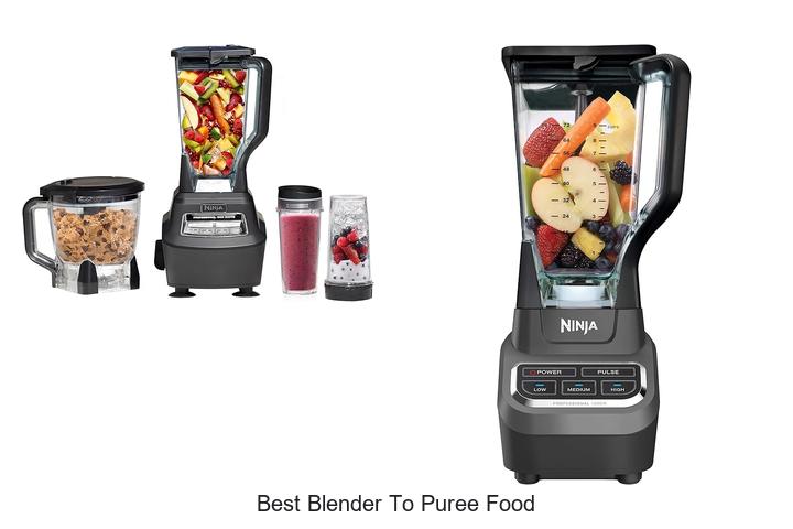 Best Blender To Puree Food: Unlock Smooth Perfection Now!