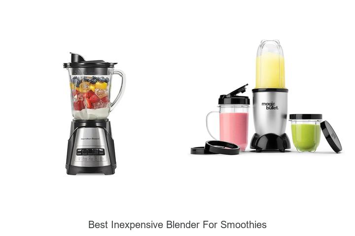 Best Inexpensive Blender for Smoothies You Can’t Miss!