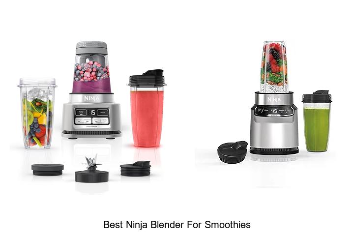 Discover The Best Ninja Blender For Smoothies Now!