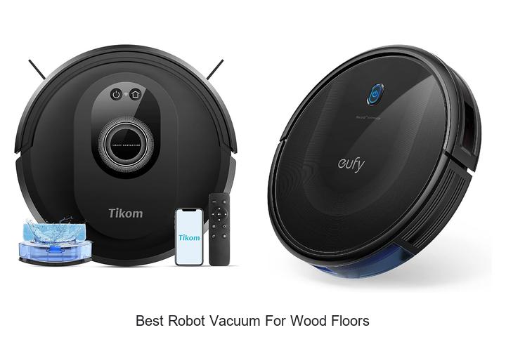 Discover The Best Robot Vacuum For Wood Floors Today!