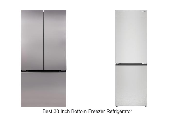 Best 30 Inch Bottom Freezer Refrigerator You Can’t Miss!