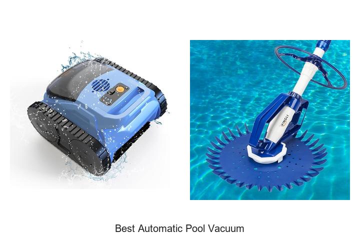 Discover The Best Automatic Pool Vacuum For Sparkling Pools!
