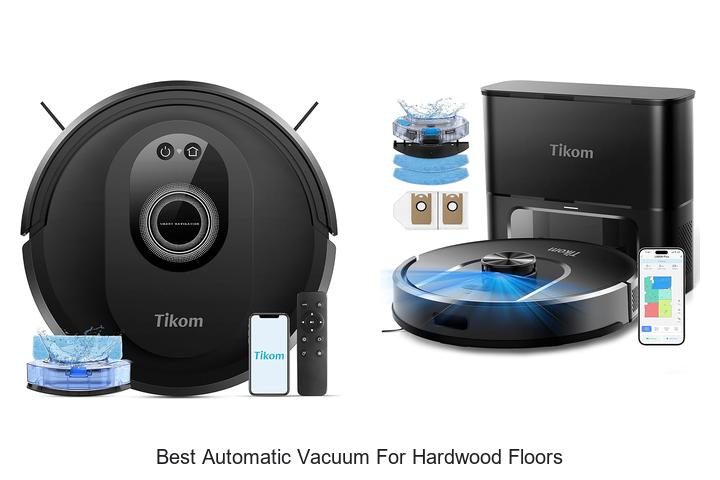 Best Automatic Vacuum for Hardwood Floors You Need Now