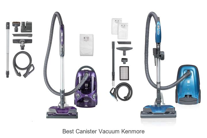Discover The Best Canister Vacuum Kenmore Picks Today!