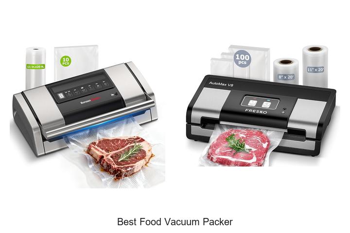 Best Food Vacuum Packer: Seal Freshness Like a Pro!