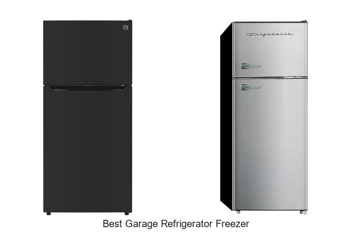 Best Garage Refrigerator Freezer That Will Change Your Game