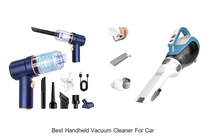 Best Handheld Vacuum Cleaner For Car: You’ll Be Amazed!