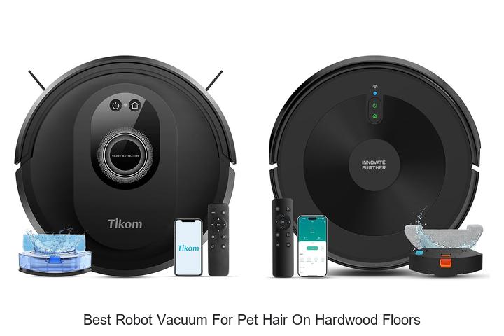 Best Robot Vacuum for Pet Hair on Hardwood Floors NOW!