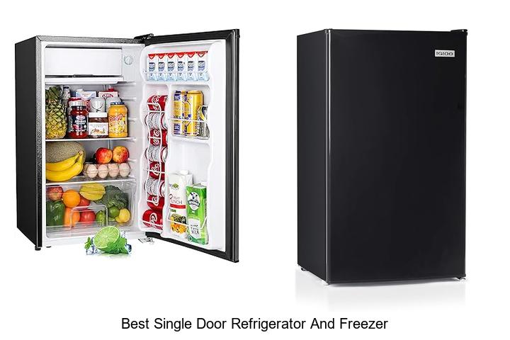 Best Single Door Refrigerator And Freezer You Can’t Miss