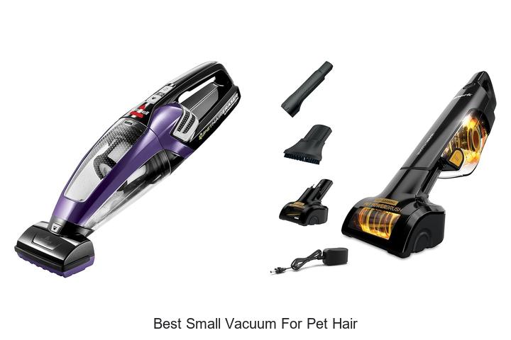Discover The Best Small Vacuum For Pet Hair Today!