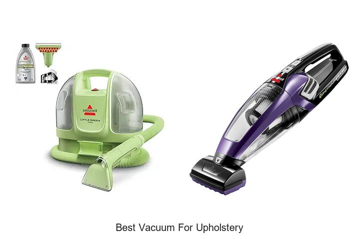Discover The Best Vacuum For Upholstery You Need Now!